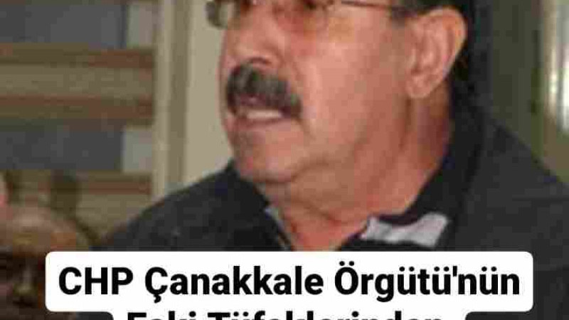 CHP'nin Eski Tüfeklerinden İhsan Sakaldaş Vefat etti