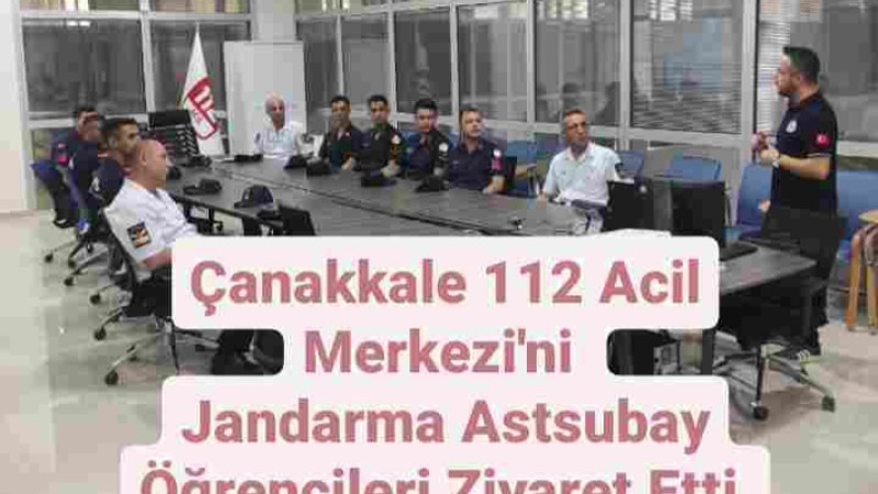 Çanakkale 112 Acil Merkezi'ni Jandarma Astsubay Öğrencileri Ziyaret Etti 