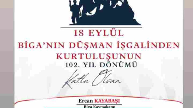 Biga'nın düşman işgalinden kurtuluşunun 102. yılı 