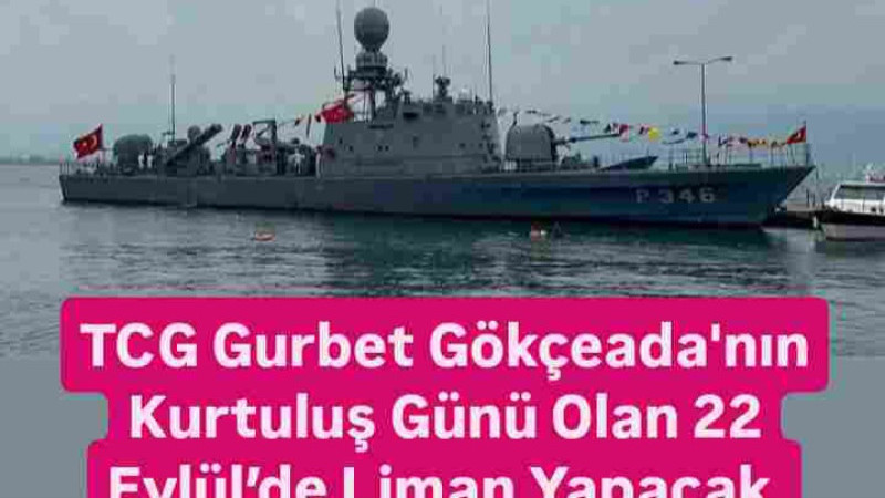 TCG Gurbet Gökçeada'da 