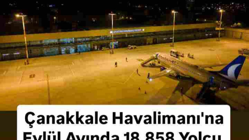 Çanakkale Havalimanı'na Eylül Ayında