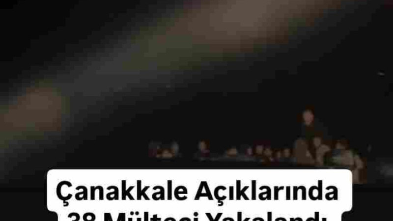 Çanakkale Açıklarında 38 Kaçak Yakalandı 