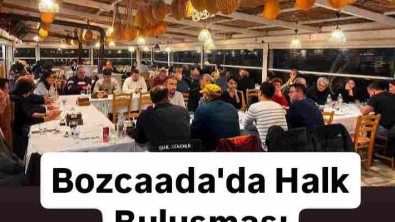 Bozcaada'da Halk Buluşması