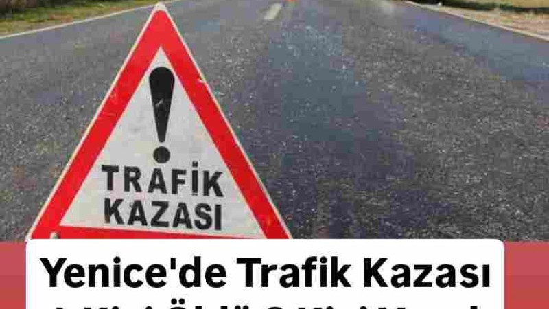 Yenice'de Trafik kazası 