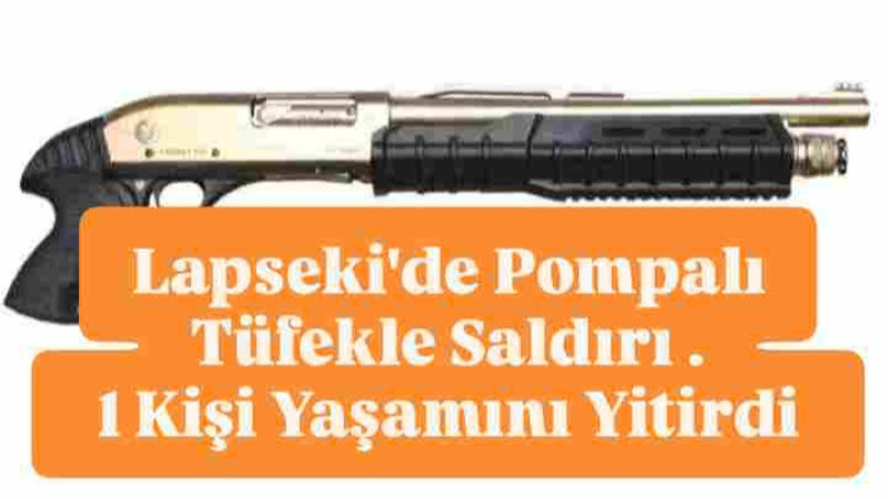 Lapseki'de Tüfekle Saldırı