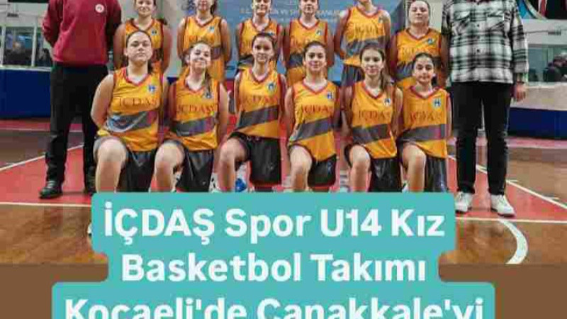 İÇDAŞ Spor U14 Kız Basketbol Takımı Kocaeli'de Çanakkale'yi Temsil Etti!