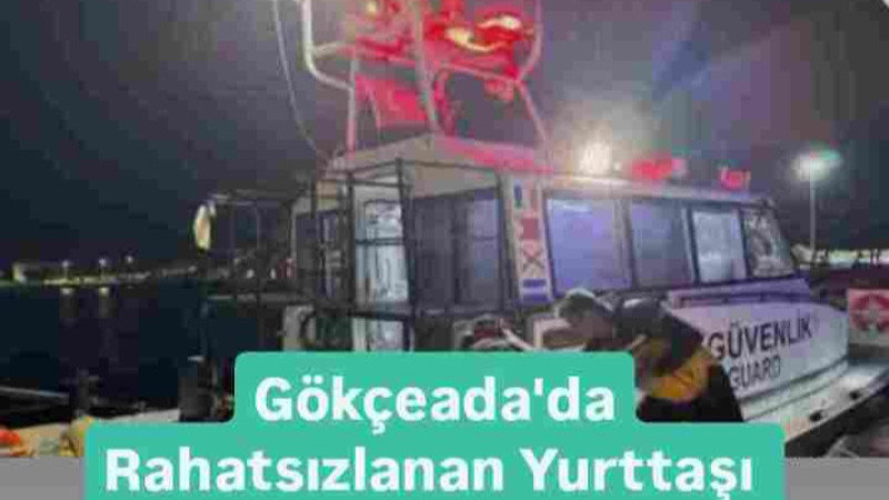 Gökçeada'da Rahatsızlanan Yurttaşı SG Bot Tahliye Etti 