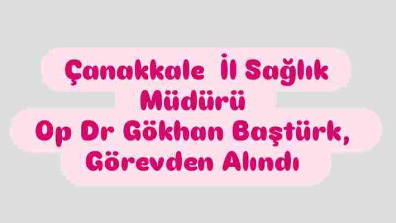 Çanakkale Sağlıkta Değişim