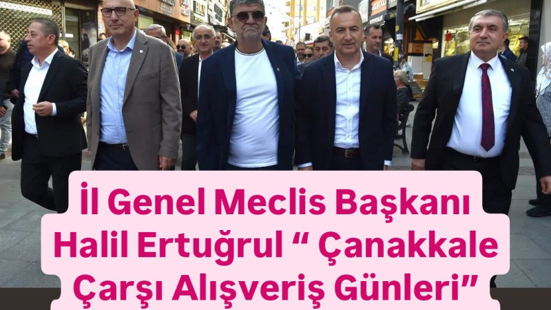 İl Genel Meclisi Başkanı Halil Ertuğrul Açılışta