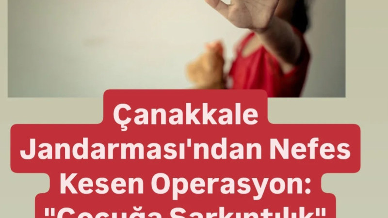 Çanakkale Jandarması'ndan Nefes Kesen Operasyon