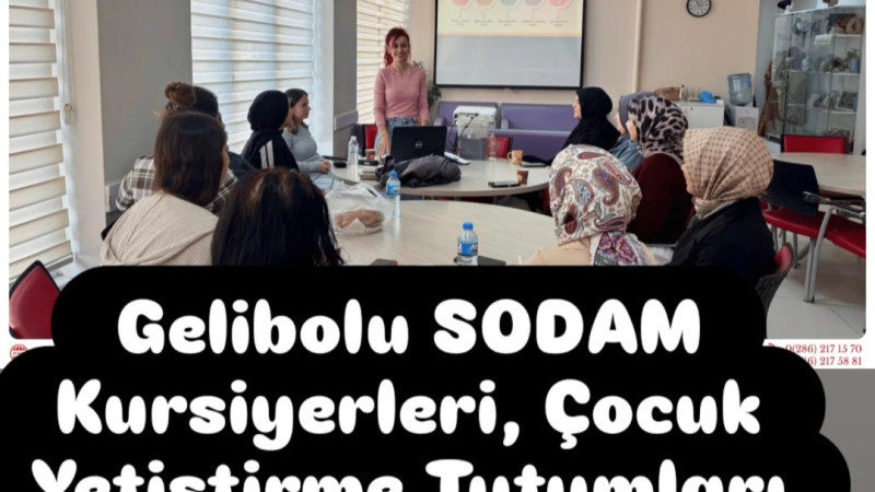 Gelibolu SODAM Kursiyerleri, Çocuk Yetiştirme Tutumları Eğitimi Aldı