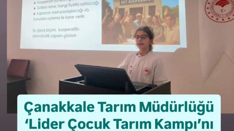 Çanakkale Tarım Müdürlüğü ‘Lider Çocuk Tarım Kampı’nı tamamladı 