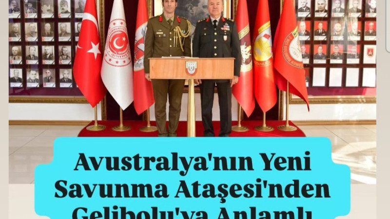 Avustralya'nın Yeni Savunma Ataşesi'nden Gelibolu'ya Anlamlı Ziyaret