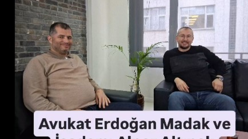 Avukat Erdoğan Madak'a Ziyaret
