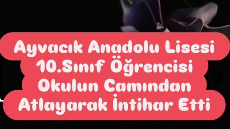 Ayvacık'ta lise Öğrencisi İntihar Etti