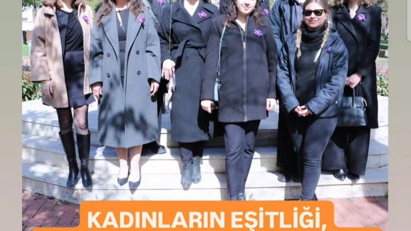KADINLARIN EŞİTLİĞİ, ÖZGÜRLÜĞÜ VE GÜVENLİĞİ BİR TOPLUMUN HUKUK VE DEMOKRASİ ÖLÇÜSÜDÜR.