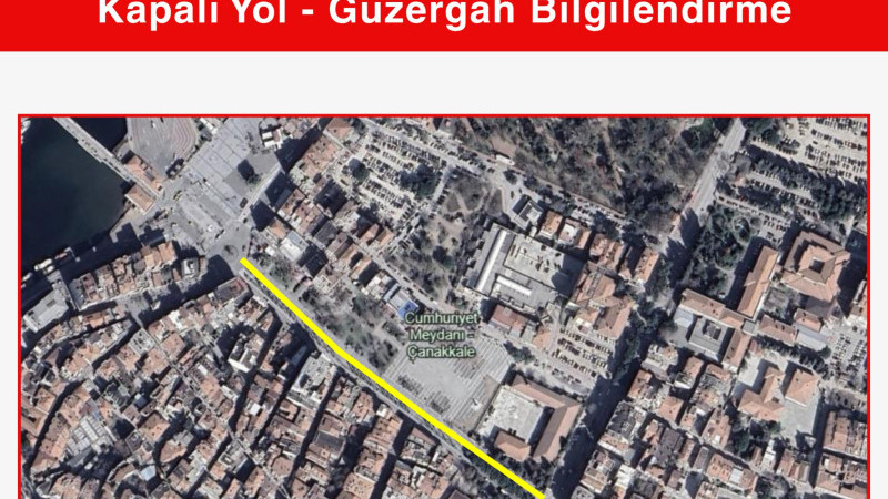  Kemalpaşa Mahallesi Cumhuriyet Bulvarı Trafiğe Kapalı