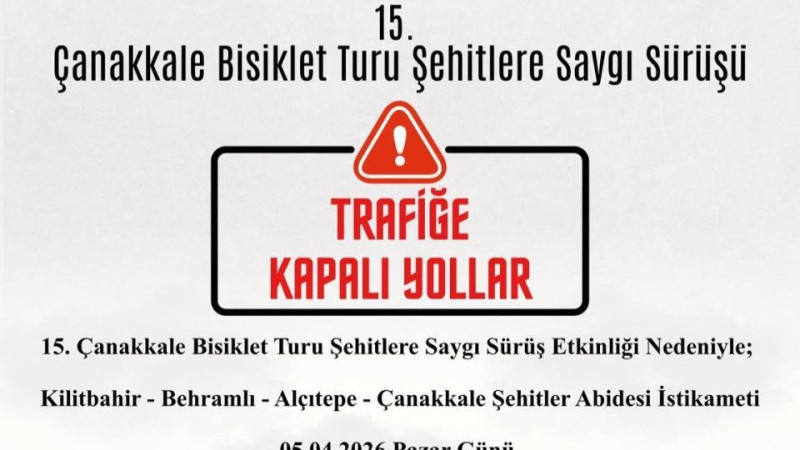 Eceabat'ta yarın bazı yollar kapalı olacak