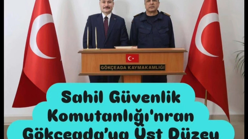 Sahil Güvenlik’ten Gökçeada’ya Üst Düzey Ziyaret