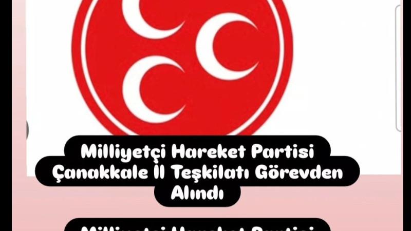 MHP İl Yönetimi Görevden Alındı