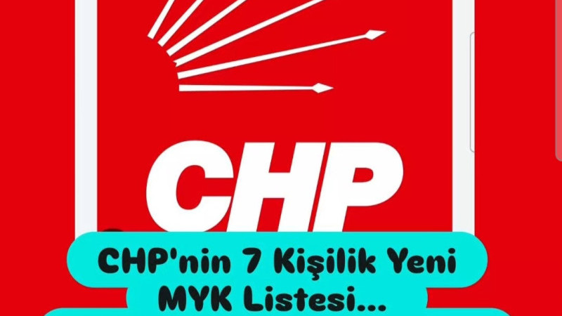 CHP'nin Yeni MYK Listesi 