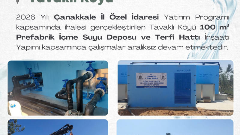 Tavaklı Köyü İçme Suyu Deposu ve Terfi Hattı Yapım Çalışmaları Devam Ediyor