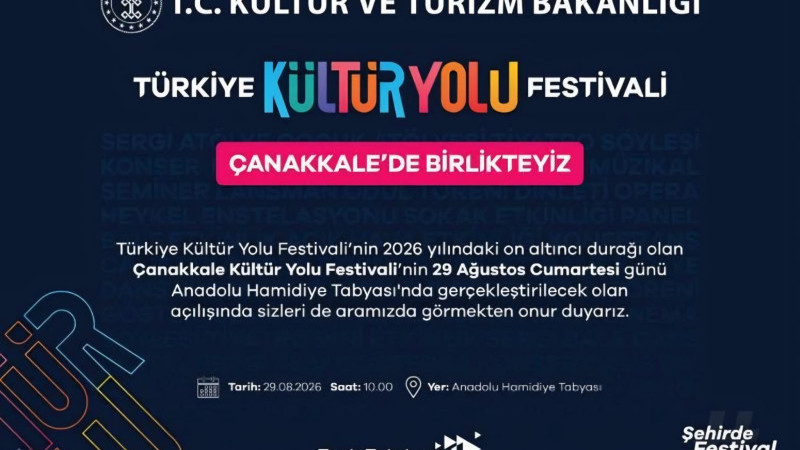 Çanakkale Kültür Yolu Festivali Kapılarını Açıyor