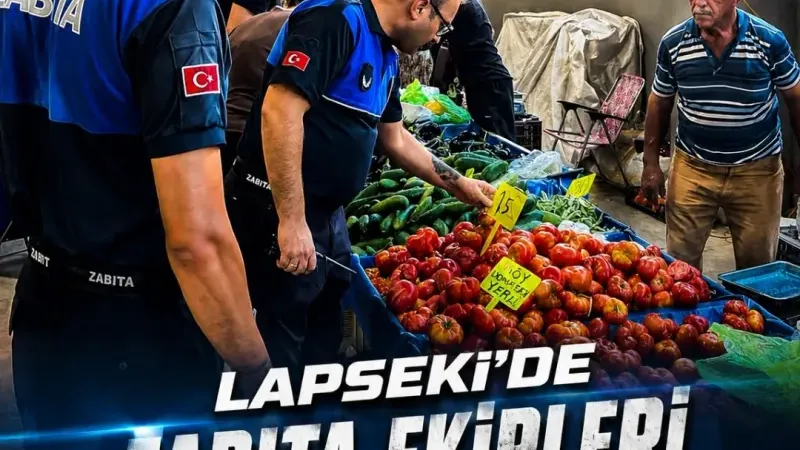 Lapseki’de zabıta ekipleri tezgahları tek tek kontrol etti
