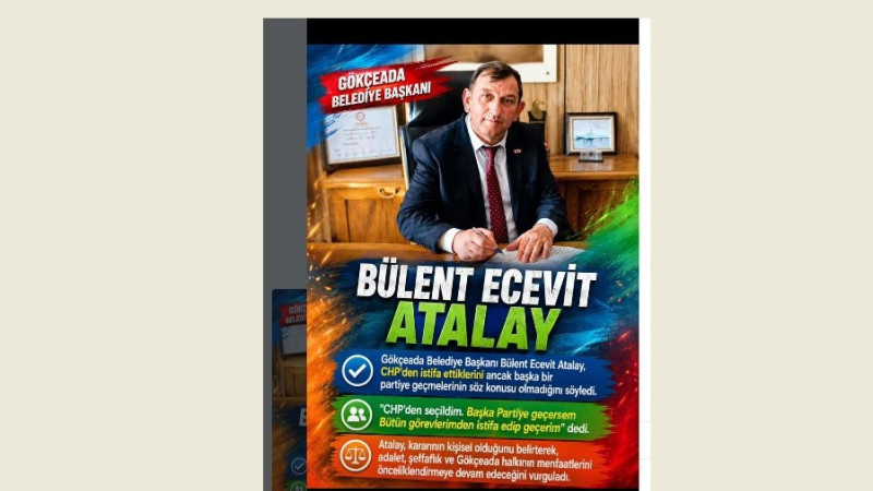 Gökçeada Belediye Başkanı Atalay Başka Partiye Geçmem